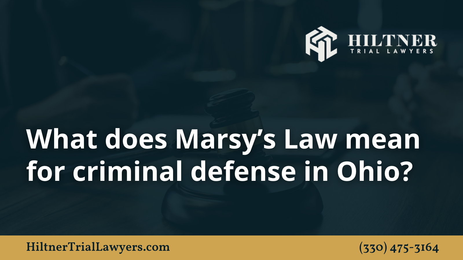 Marsy’s Law criminal defense in Ohio - Hiltner Trial Lawyers Ohio - max hiltner