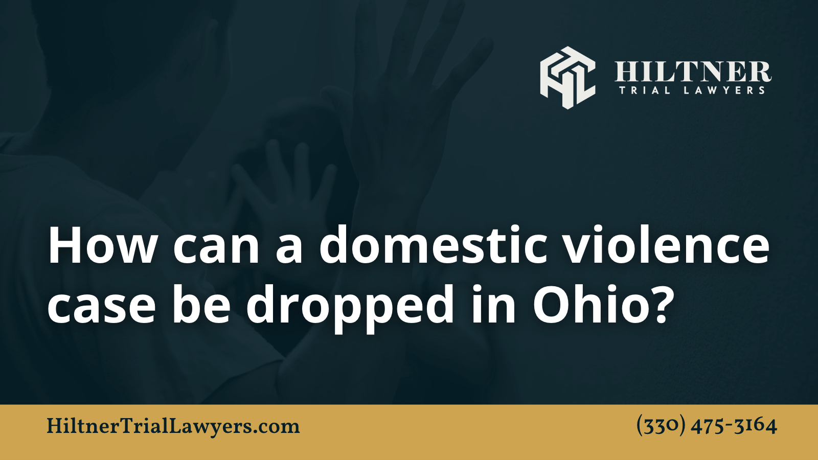 how-can-a-domestic-violence-case-be-dropped-in-ohio