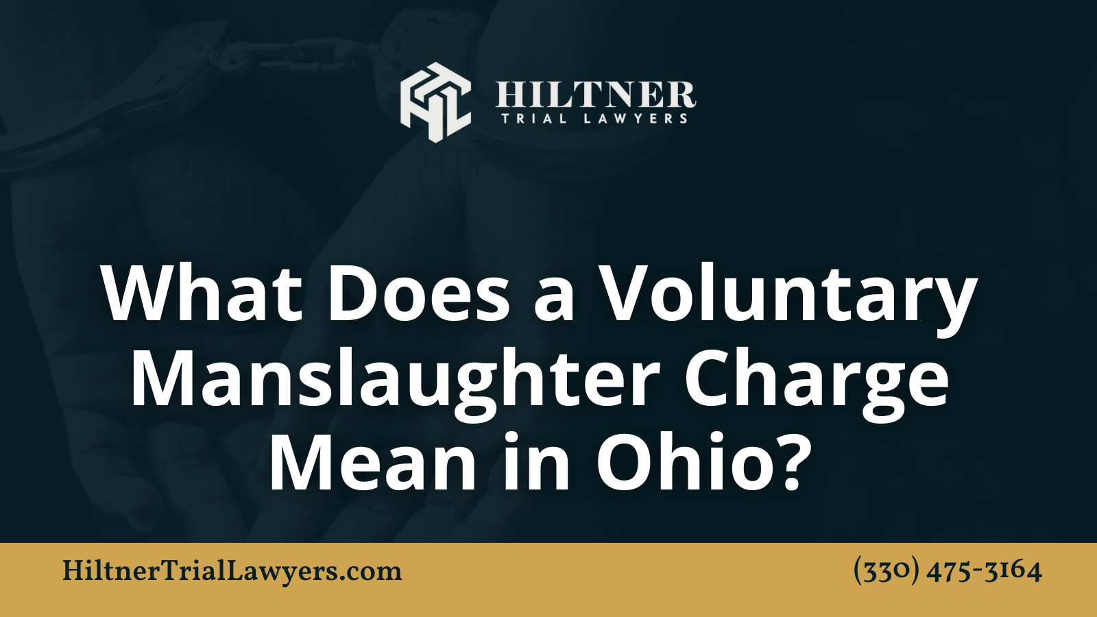 What Does a Voluntary Manslaughter Charge Mean in Ohio