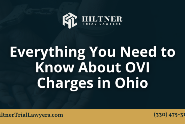 OVI Charges in Ohio - hiltner trial lawyers