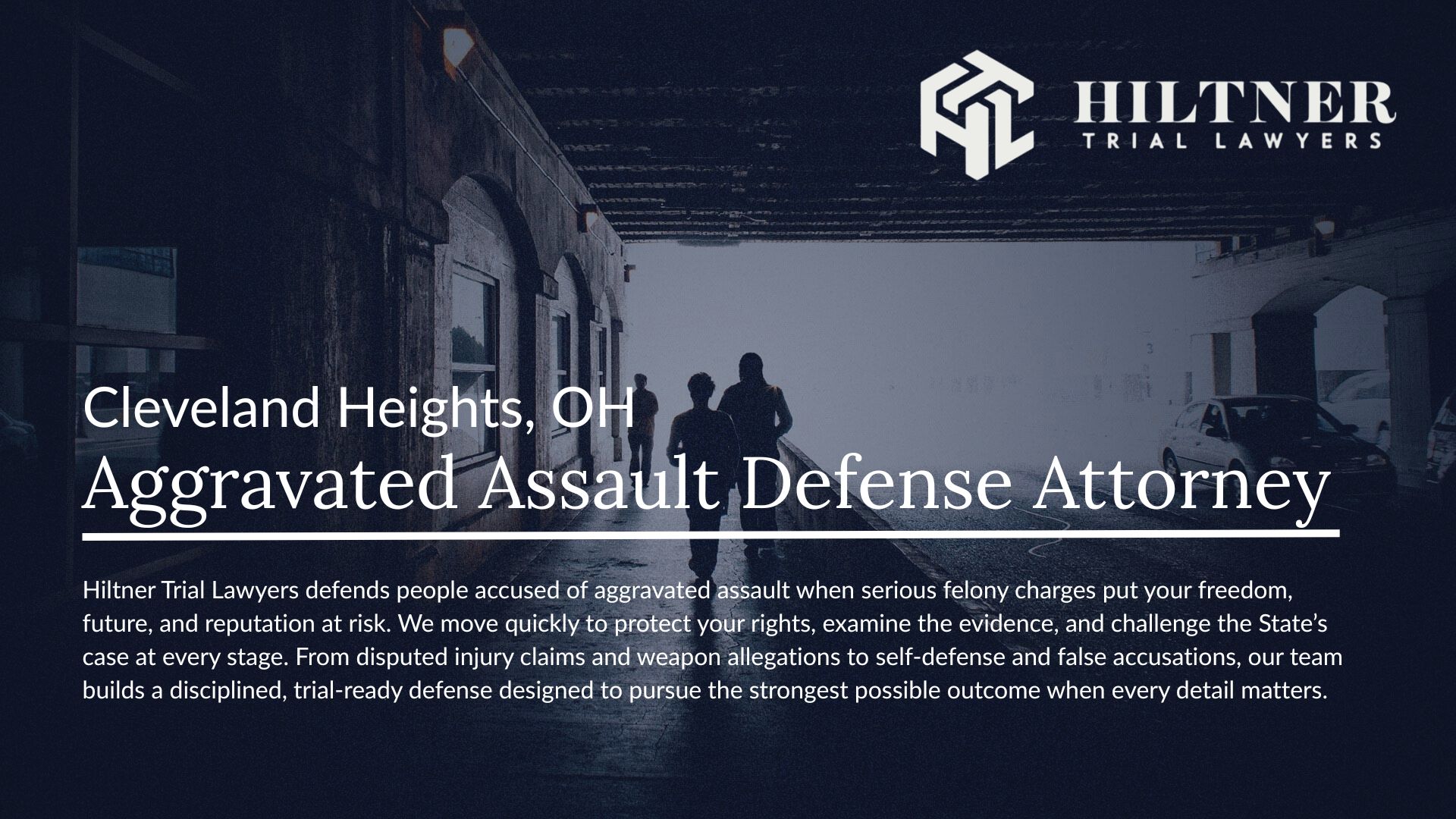Trusted Aggravated Assault Defense Attorney Near Cleveland Heights, OH